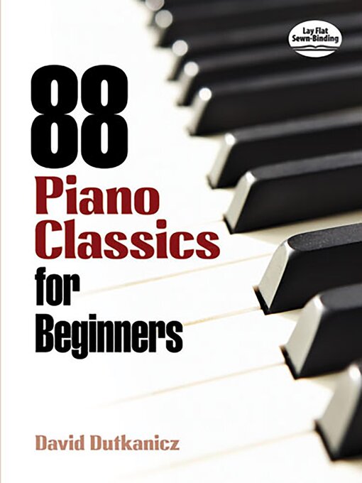 Title details for 88 Piano Classics for Beginners by David Dutkanicz - Wait list